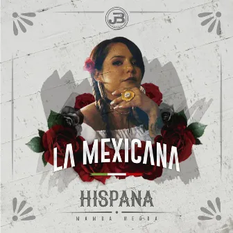 La Mexicana by Hispana