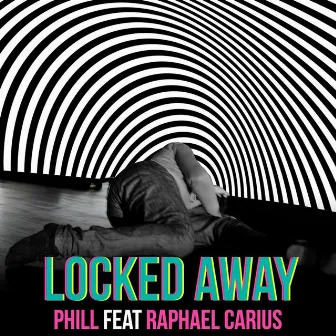 Locked Away (feat. Raphael Carius) by Phill