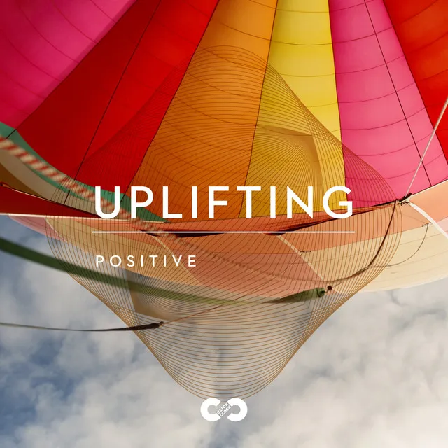 Positive: Uplifting