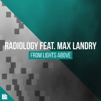 From Lights Above by Radiology