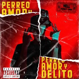 Perreo, Amor y Delito by Lios