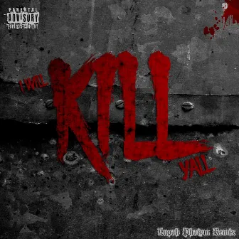 I Will Kill Y'all (Lupah Phaiym Remix) by Nekro G