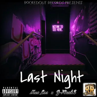 Last Night by MacLos