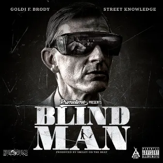 Blind Man (feat. Street Knowledge) by Goldi F. Brody