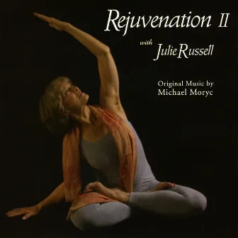 Rejuvenation II With Julie Russell by Julie Russell