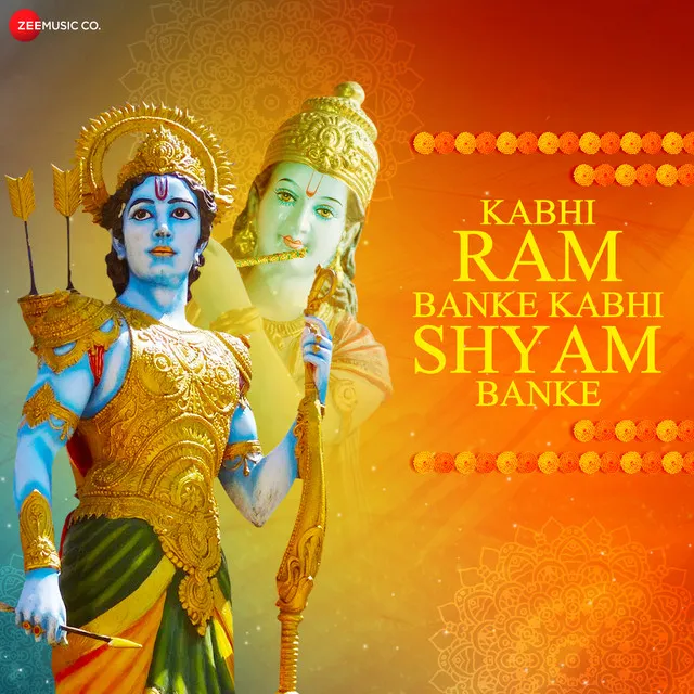 Kabhi Ram Banke Kabhi Shyam Banke (Zee Music Devotional)