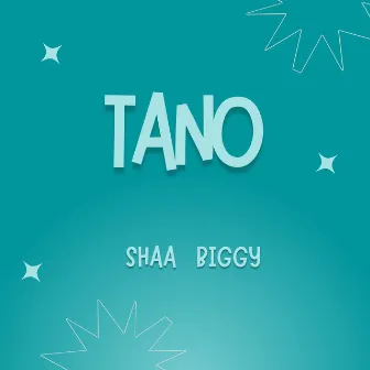 Tano by Sha Biggy