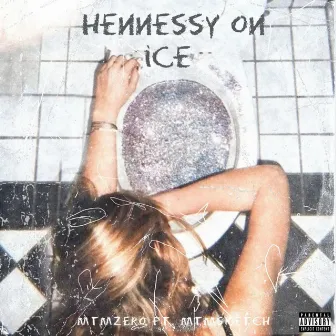 Hennessy on Ice by mtmZERO