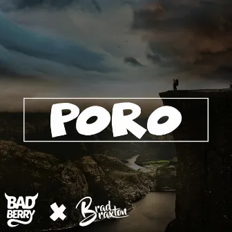 Poro by Bad Berry