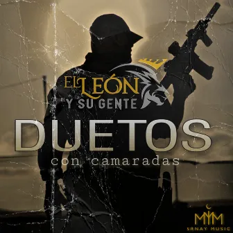 Duetos con Camaradas, Vol.1 by El León Y Su Gente