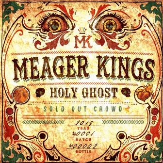 Holy Ghost by Meager Kings