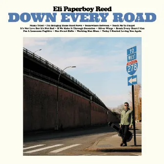 Down Every Road by Eli 