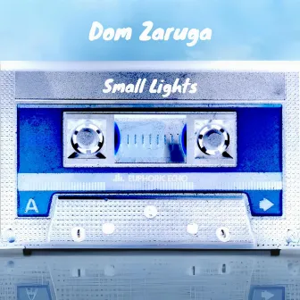 Small Lights by Dom Zaruga