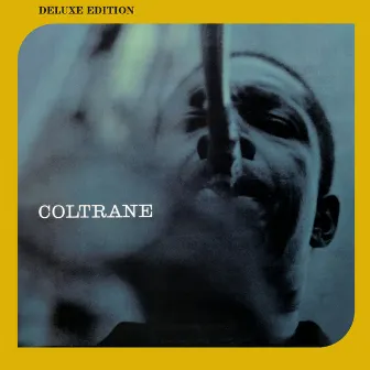 Coltrane (Deluxe Edition - Rudy Van Gelder Remaster) by John Coltrane Quartet