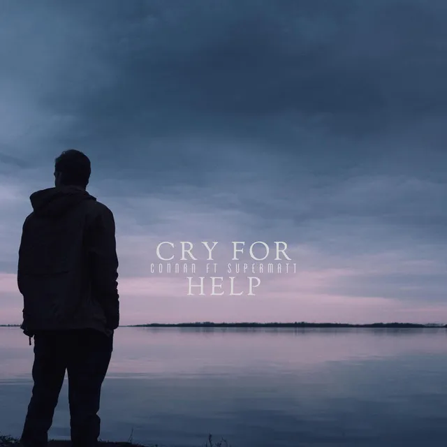 cry for help : - Remastered