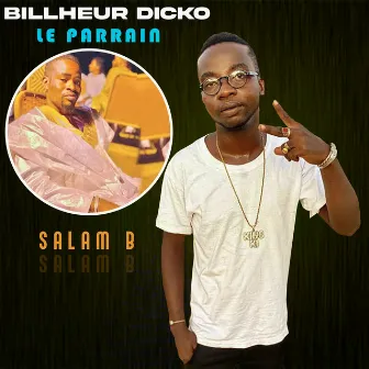 Billheur Dicko le parrain by 