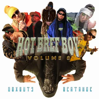 Hot Bref Boy Volume 8 by BEATAHOE