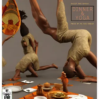 Dinner & Yoga by Kazzy The Gypsy