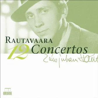 Rautavaara, E.: Concertos by Jukka-Pekka Saraste