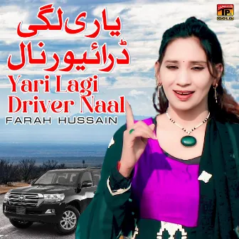 Yari Lagi Driver Naal - Single by Farah Hussain