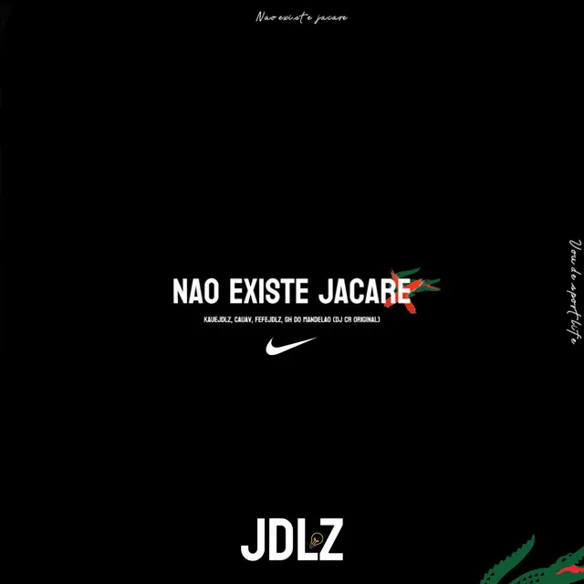 Não Existe Jacaré