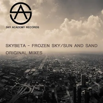 Frozen Sky / Sun & Sand by SkyBeta