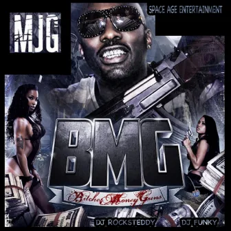 BMG (Bitches Money Guns) by DJ Rocksteddy, DJ Funky & MJG