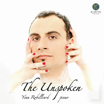 The Unspoken by Yvan Robilliard