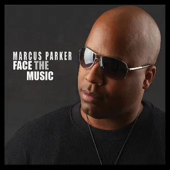 Face the Music by Marcus Parker