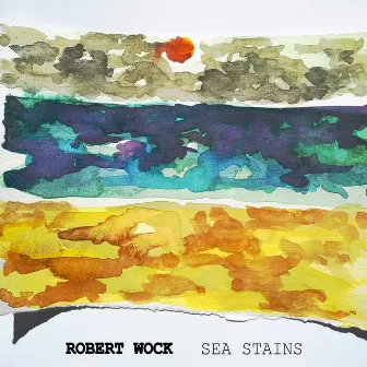 Sea Stains by Robert Wock