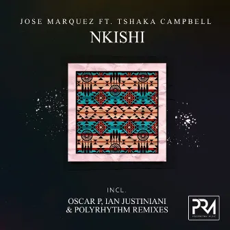 Nkishi (Remixes) by Jose Marquez