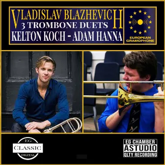 Blazhevich: 3 Trombone Duets by Adam Hanna