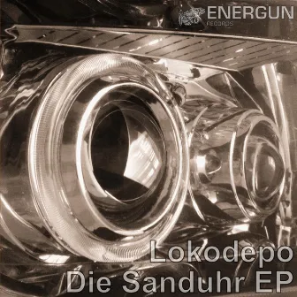 Die Sanduhr EP by Lokodepo