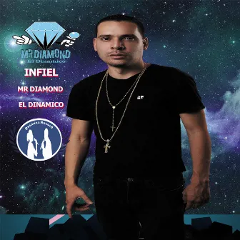 Infiel by Mr Diamond el Dinamico