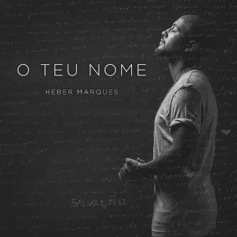 O Teu Nome by Héber Marques