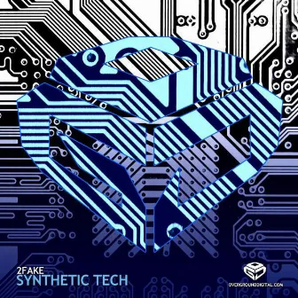 Synthetic Tech by 2fake