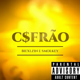 C$Frão by Biexlzin