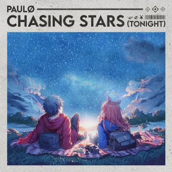 Chasing Stars (Tonight) by paulø