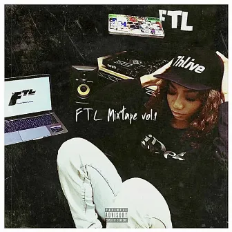 FTL Mixtape vol.1 (mixed by Thlive) [DJ MIX] by Thlive