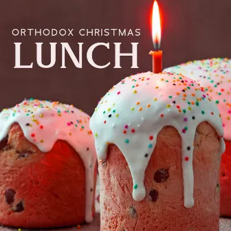 Orthodox Christmas Lunch – Enjoy Some Jazz by Will Davies Jr.