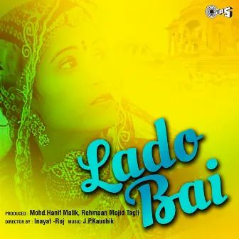 Lado Bai by J.P. Kaushik