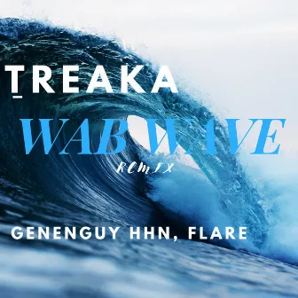 Wab Wave (Remix) by Genenguy HHN