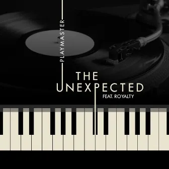 The Unexpected by PlayMaster