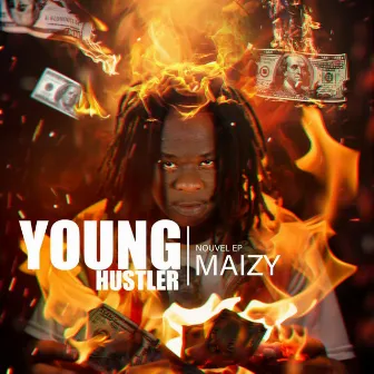 YOUNG HUSTLER by Maïzy