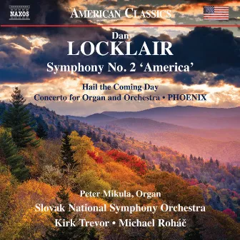 Dan Locklair: Orchestral Works by Dan Locklair