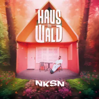 HAUS AM WALD by NKSN