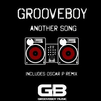 Another Song Feat Oscar P Deep Mixes by Grooveboy