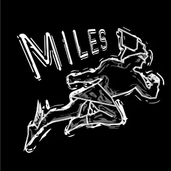 miles by H4R