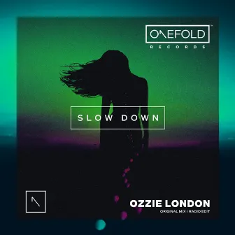 Slow Down by Ozzie London