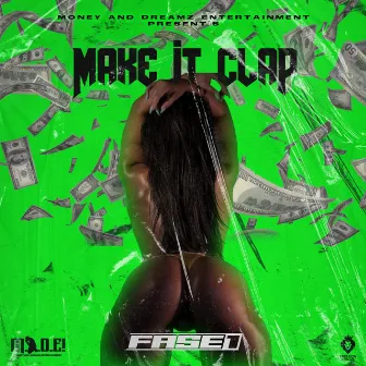 Make It Clap by Fase1